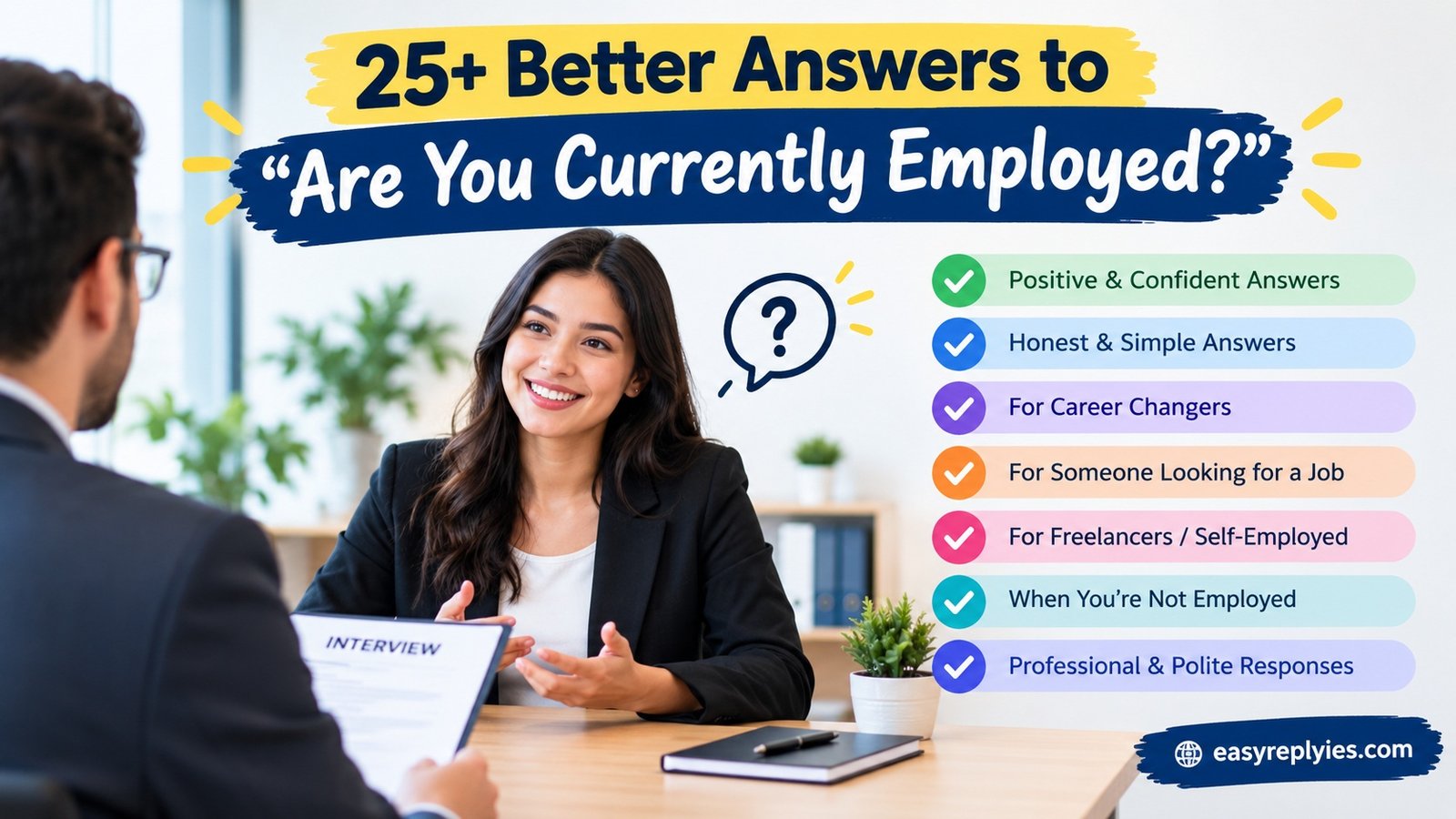 Better Answers to “Are You Currently Employed?”